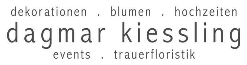 Dagmar Kiessling, Blumen, Dekoration, Events in Ohlstadt